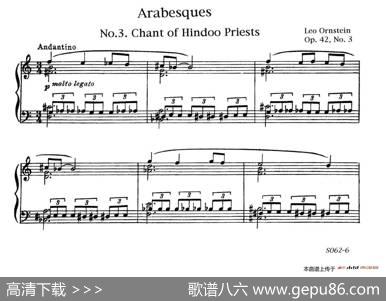 ArabesquesOp.42（阿拉伯风格曲3.印度祭司之歌）|里奥·奥恩斯坦(LeoOrnstein）